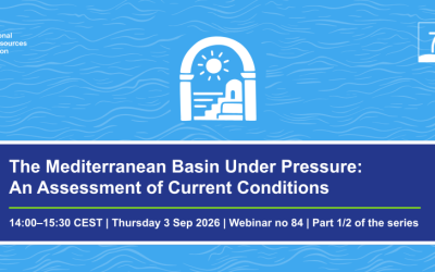 Webinar – The Mediterranean Basin Under Pressure: An Assessment of Current Conditions